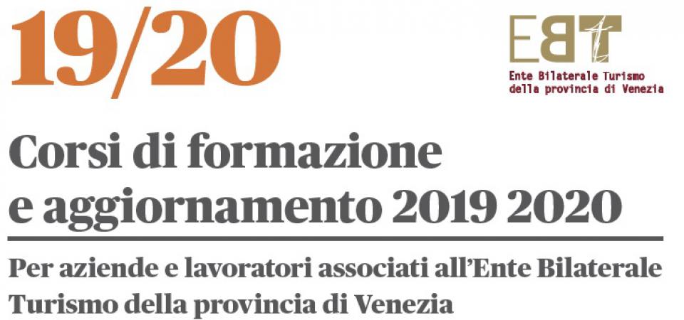 Corsi di formazione e aggiornamento 2019 2020  EBT Venezia