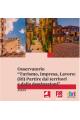 Osservatorio “Turismo, Impresa, Lavoro: (Ri) Partire dai territori e dalle destinazioni”