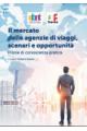 IL MERCATO DELLE AGENZIE DI VIAGGI, SCENARI E OPPORTUNITÀ